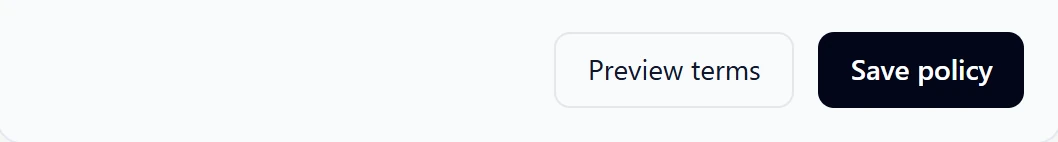 The Preview terms and Save policy buttons.