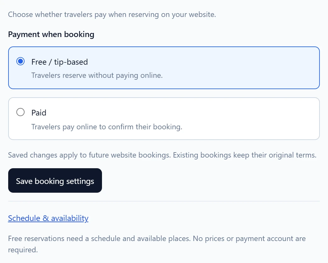 Payment when booking with Free / tip-based selected: Travelers reserve without paying online.