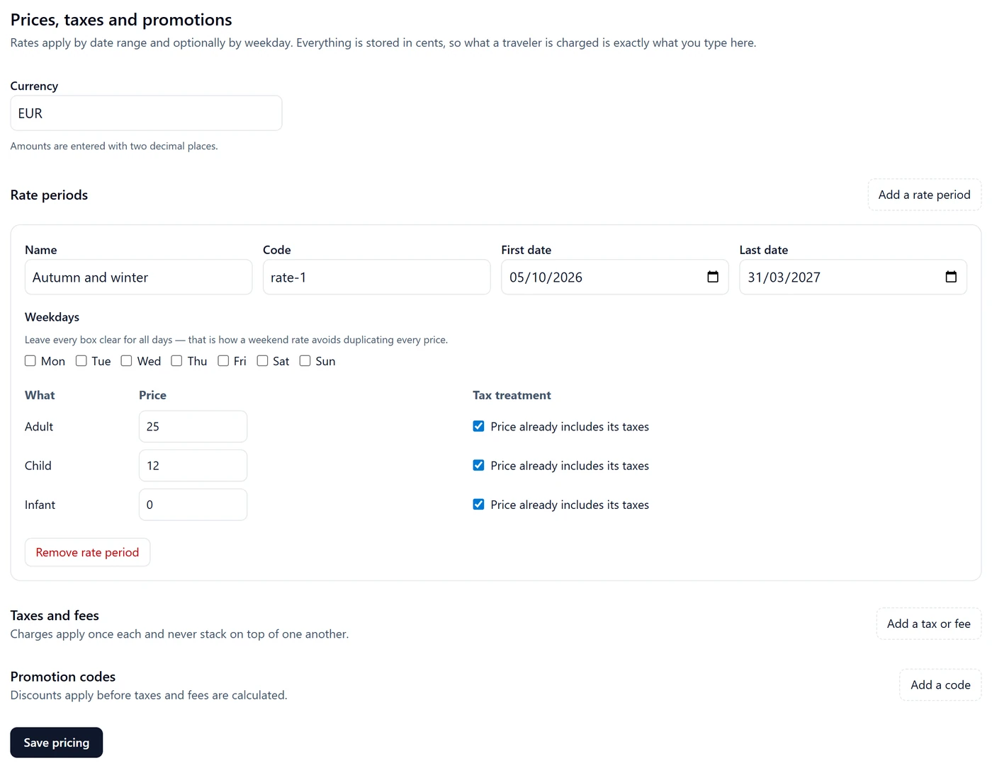 Prices, taxes and promotions: currency EUR and a rate period from 5 October 2026 to 31 March 2027 with Adult 25, Child 12 and Infant 0, each marked Price already includes its taxes, and the Save pricing button.