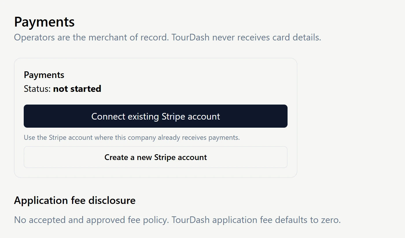 Tour Setup › Payments with status not started, the Connect existing Stripe account and Create a new Stripe account buttons, and the Application fee disclosure.